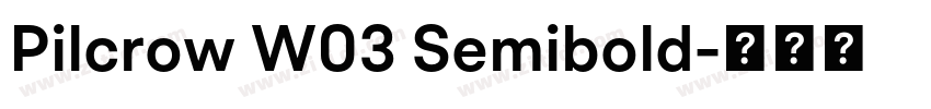 Pilcrow W03 Semibold字体转换